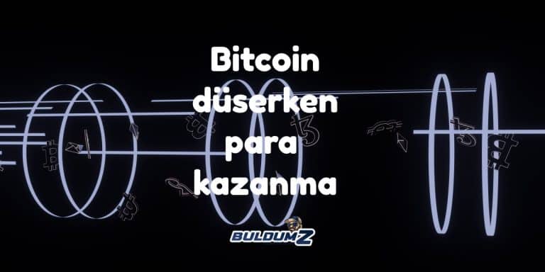 bitcoin düşerken para kazanma
